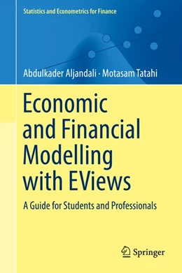 Abbildung von Aljandali / Tatahi | Economic and Financial Modelling with EViews | 1. Auflage | 2018 | beck-shop.de