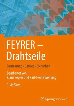 Abbildung von Feyrer / Wehking | FEYRER: Drahtseile | 3. Auflage | 2018 | beck-shop.de