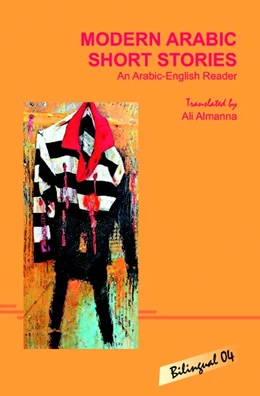 Abbildung von Almanna | Modern Arabic Short Stories | 1. Auflage | 2018 | beck-shop.de