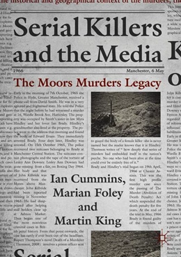 Abbildung von Cummins / Foley | Serial Killers and the Media | 1. Auflage | 2019 | beck-shop.de