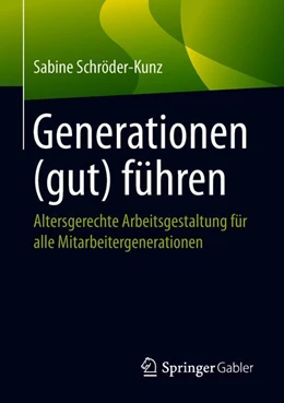 Abbildung von Schröder-Kunz | Generationen (gut) führen | 1. Auflage | 2019 | beck-shop.de