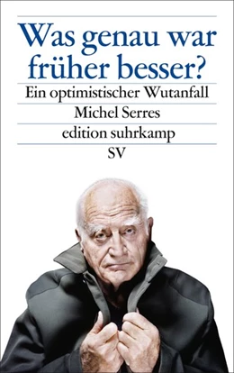 Abbildung von Serres | Was genau war früher besser? | 1. Auflage | 2019 | beck-shop.de