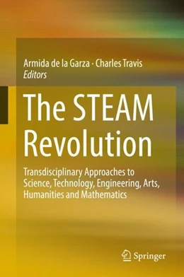 Abbildung von De La Garza / Travis | The STEAM Revolution | 1. Auflage | 2018 | beck-shop.de