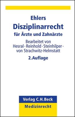Abbildung von Ehlers | Disziplinarrecht für Ärzte und Zahnärzte | 2. Auflage | 2013 | beck-shop.de