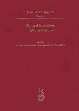 Abbildung von Kaffenberger / Bacci | Cultural Interactions in Medieval Georgia | 1. Auflage | 2018 | 41 | beck-shop.de