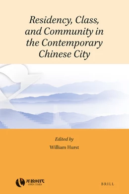 Abbildung von Hurst | Residency, Class, and Community in the Contemporary Chinese City | 1. Auflage | 2018 | 3 | beck-shop.de