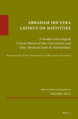 Abbildung von Abraham Ibn Ezra Latinus on Nativities | 1. Auflage | 2019 | 78 | beck-shop.de
