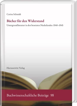 Abbildung von Schmidt | Bücher für den Widerstand | 1. Auflage | 2018 | beck-shop.de