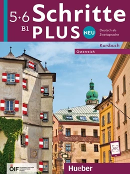 Abbildung von Hilpert / Kerner | Schritte plus Neu 5+6 - Österreich / Kursbuch | 1. Auflage | 2019 | beck-shop.de