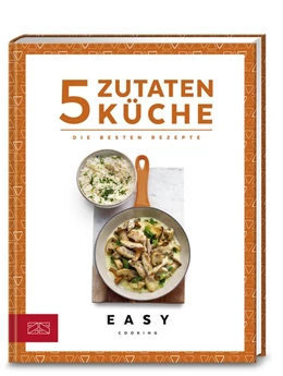Abbildung von Zs-Team | 5-Zutaten-Küche | 2. Auflage | 2019 | beck-shop.de