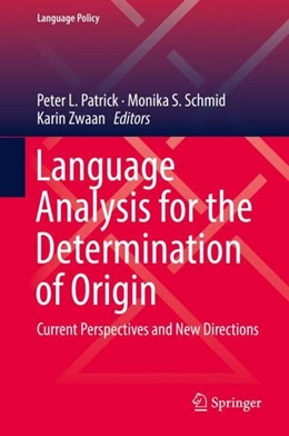 Abbildung von Patrick / Schmid | Language Analysis for the Determination of Origin | 1. Auflage | 2018 | beck-shop.de