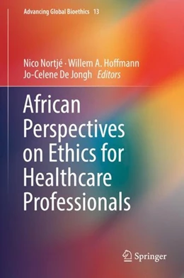 Abbildung von Nortjé / Hoffmann | African Perspectives on Ethics for Healthcare Professionals | 1. Auflage | 2018 | beck-shop.de