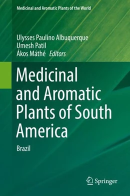 Abbildung von Albuquerque / Patil | Medicinal and Aromatic Plants of South America | 1. Auflage | 2018 | beck-shop.de
