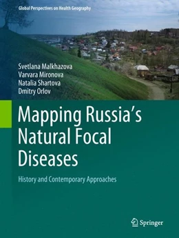 Abbildung von Malkhazova / Mironova | Mapping Russia's Natural Focal Diseases | 1. Auflage | 2018 | beck-shop.de