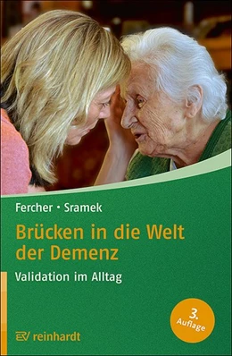 Abbildung von Fercher / Sramek | Brücken in die Welt der Demenz | 3. Auflage | 2018 | beck-shop.de
