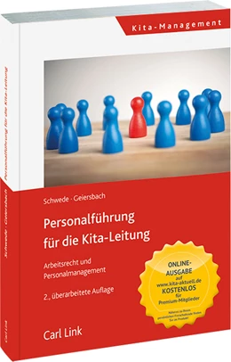 Abbildung von Schwede / Geiersbach | Personalführung für die Kita-Leitung - Arbeitsrecht und Personalmanagement | 2. Auflage | 2018 | beck-shop.de