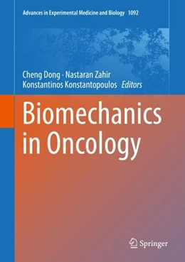 Abbildung von Dong / Zahir | Biomechanics in Oncology | 1. Auflage | 2018 | beck-shop.de