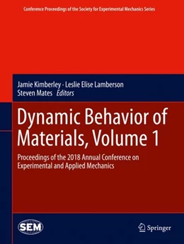Abbildung von Kimberley / Lamberson | Dynamic Behavior of Materials, Volume 1 | 1. Auflage | 2018 | beck-shop.de