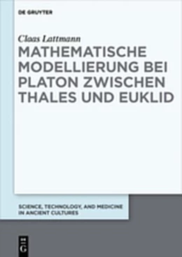 Abbildung von Lattmann | Mathematische Modellierung bei Platon zwischen Thales und Euklid | 1. Auflage | 2019 | 9 | beck-shop.de