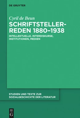 Abbildung von de Beun | Schriftstellerreden 1880–1938 | 1. Auflage | 2021 | 156 | beck-shop.de