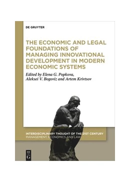 Abbildung von Popkova / Bogoviz | The Economic and Legal Foundations of Managing Innovative Development in Modern Economic Systems | 1. Auflage | 2020 | 2 | beck-shop.de