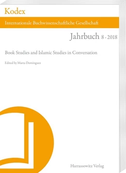 Abbildung von Dominguez | Kodex 8 (2018). Book Studies and Islamic Studies in Conversation | 1. Auflage | 2018 | beck-shop.de