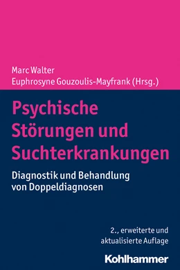 Abbildung von Walter / Gouzoulis-Mayfrank | Psychische Störungen und Suchterkrankungen | 2. Auflage | 2019 | beck-shop.de