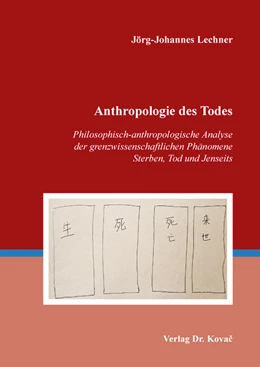 Abbildung von Lechner | Anthropologie des Todes | 1. Auflage | 2019 | 150 | beck-shop.de