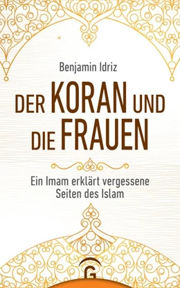 Abbildung von Idriz | Der Koran und die Frauen | 1. Auflage | 2019 | beck-shop.de
