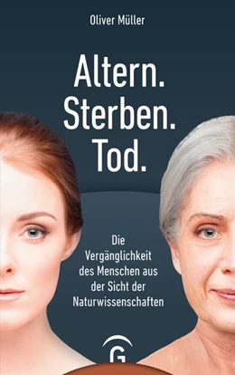 Abbildung von Müller | Altern. Sterben. Tod. | 1. Auflage | 2019 | beck-shop.de