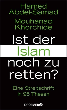 Abbildung von Abdel-Samad / Khorchide | Ist der Islam noch zu retten? | 1. Auflage | 2019 | beck-shop.de