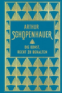 Abbildung von Schopenhauer | Die Kunst, Recht zu behalten | 1. Auflage | 2019 | beck-shop.de