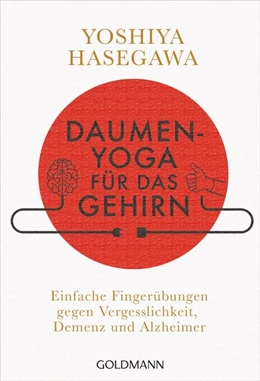 Abbildung von Hasegawa | Daumen-Yoga für das Gehirn | 1. Auflage | 2019 | beck-shop.de
