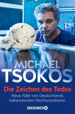 Abbildung von Tsokos | Die Zeichen des Todes | 1. Auflage | 2019 | beck-shop.de