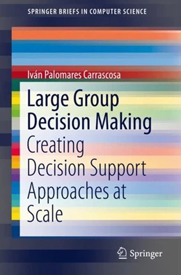 Abbildung von Palomares Carrascosa | Large Group Decision Making | 1. Auflage | 2018 | beck-shop.de