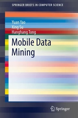 Abbildung von Yao / Su | Mobile Data Mining | 1. Auflage | 2018 | beck-shop.de