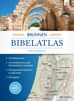 Abbildung von Dowley | Brunnen Bibelatlas | 1. Auflage | 2018 | beck-shop.de