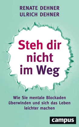 Abbildung von Dehner | Steh dir nicht im Weg | 3. Auflage | 2019 | beck-shop.de