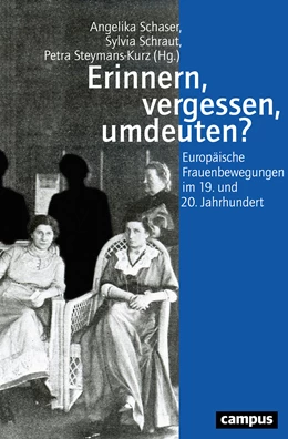 Abbildung von Schaser / Schraut | Erinnern, vergessen, umdeuten? | 1. Auflage | 2019 | beck-shop.de