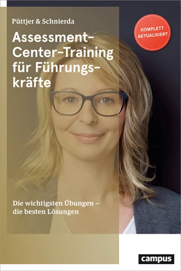 Abbildung von Püttjer / Schnierda | Assessment-Center-Training für Führungskräfte | 12. Auflage | 2019 | beck-shop.de