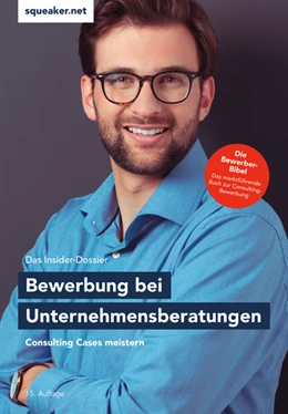 Abbildung von Menden | Das Insider-Dossier: Bewerbung bei Unternehmensberatungen | 15. Auflage | 2019 | beck-shop.de