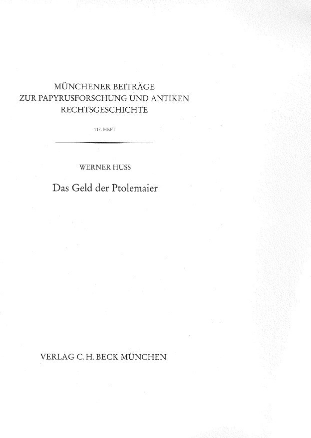 Cover: Huß, Werner, Münchener Beiträge zur Papyrusforschung Heft 117:  Das Geld der Ptolemaier