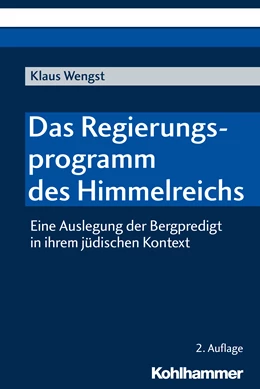 Abbildung von Wengst | Das Regierungsprogramm des Himmelreichs | 2. Auflage | 2022 | beck-shop.de