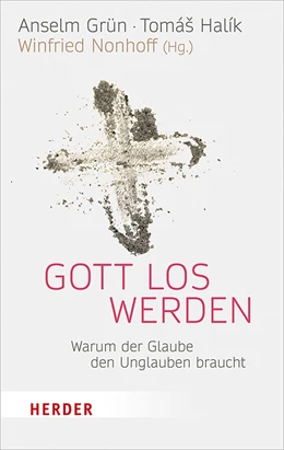Abbildung von Grün / Nonhoff | Gott los werden | 1. Auflage | 2019 | beck-shop.de