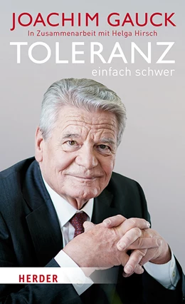 Abbildung von Gauck | Toleranz: einfach schwer | 1. Auflage | 2019 | beck-shop.de