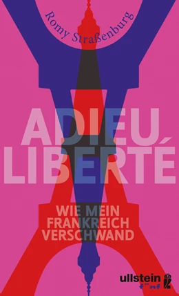 Abbildung von Straßenburg | Adieu liberté | 1. Auflage | 2019 | beck-shop.de