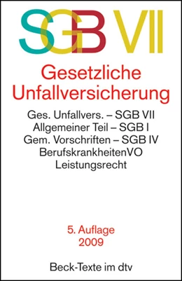 Abbildung von SGBVII Gesetzliche Unfallversicherung | 5. Auflage | 2009 | 5578 | beck-shop.de
