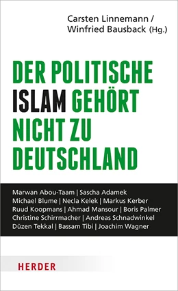 Abbildung von Linnemann / Bausback | Der politische Islam gehört nicht zu Deutschland | 1. Auflage | 2019 | beck-shop.de