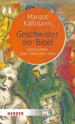 Abbildung von Käßmann | Geschwister der Bibel | 1. Auflage | 2019 | beck-shop.de