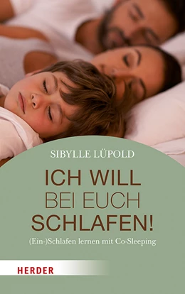 Abbildung von Lüpold | Ich will bei euch schlafen! | 1. Auflage | 2019 | beck-shop.de